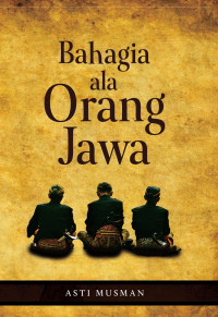 Bahagia Ala Orang Jawa