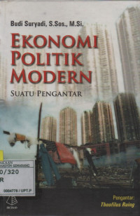 Ekonomi Politik Modern (Suatu Pengantar)