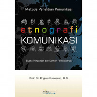 Etnografi Komunikasi (Pengantar dan Contoh Penelitiannya)