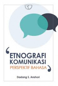 Etnografi Komunikasi (Perspektif Bahasa)