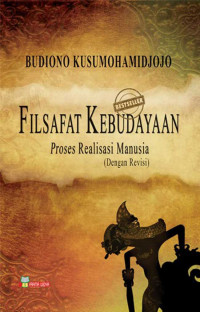 Filsafat Kebudayaan (Proses Realisasi Manusia)