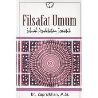 Filsafat Umum (Sebuah Pendekatan Tematik)