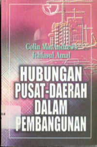 Hubungan Pusat-Daerah Dalam Pembangunan