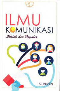 Ilmu Komunikasi : ilmiah dan populer