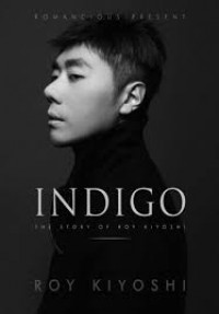 Indigo The Story Of Roy Kiyoshi