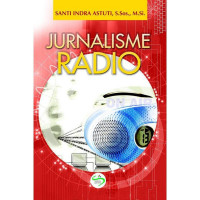 Jurnalisme Radio (Teori dan Praktik)