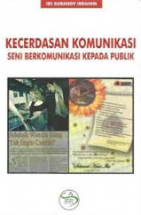 Kecerdasan komunikasi Seni Berkomunikasi Kepada Publik