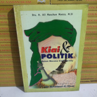 Kiai & Politik (Dalam Wacana Civil Society)