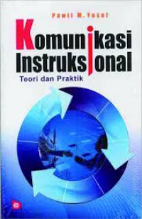 Komunikasi Instruksional Teori dan Praktik