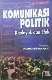 Komunikasi Politik (Khalayak dan Efek)