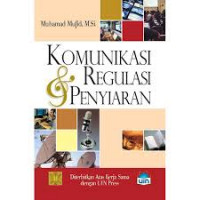 Komunikasi & Regulasi Penyiaran