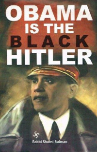 Obama Is The Black Hitler