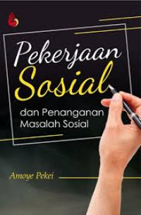 Pekerjaan Sosial dan Penanganan Masalah Sosial