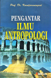 Pengantar Ilmu Antropologi