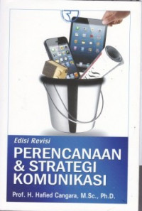 Perencanaan & Strategi Komunikasi (Edisi Revisi)