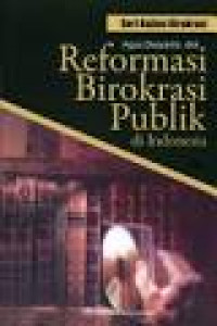 Reformasi Birokrasi Publik di Indonesia