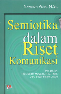 Semiotika Dalam Riset Komunikasi