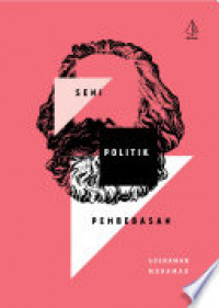 Seni, Politik, Pembebasan