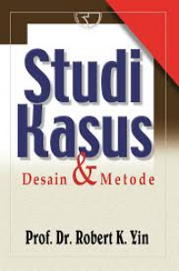 Studi Kasus (Desain & Metode)