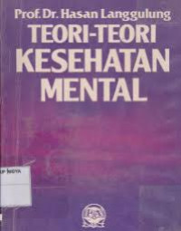 Teori-Teori Kesehatan Mental