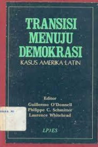 Transisi Menuju Demokrasi (Kasus Amerika Latin)